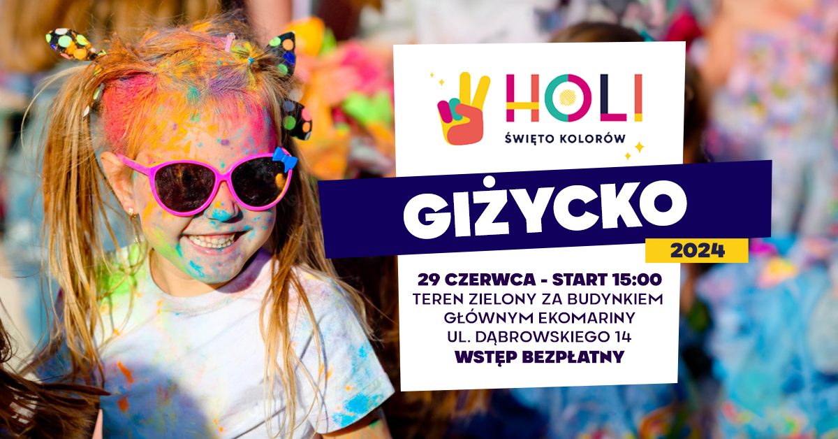 Holi Święto Kolorów w Giżycku, 29.06.2024, 15.00, okolice Ekomariny