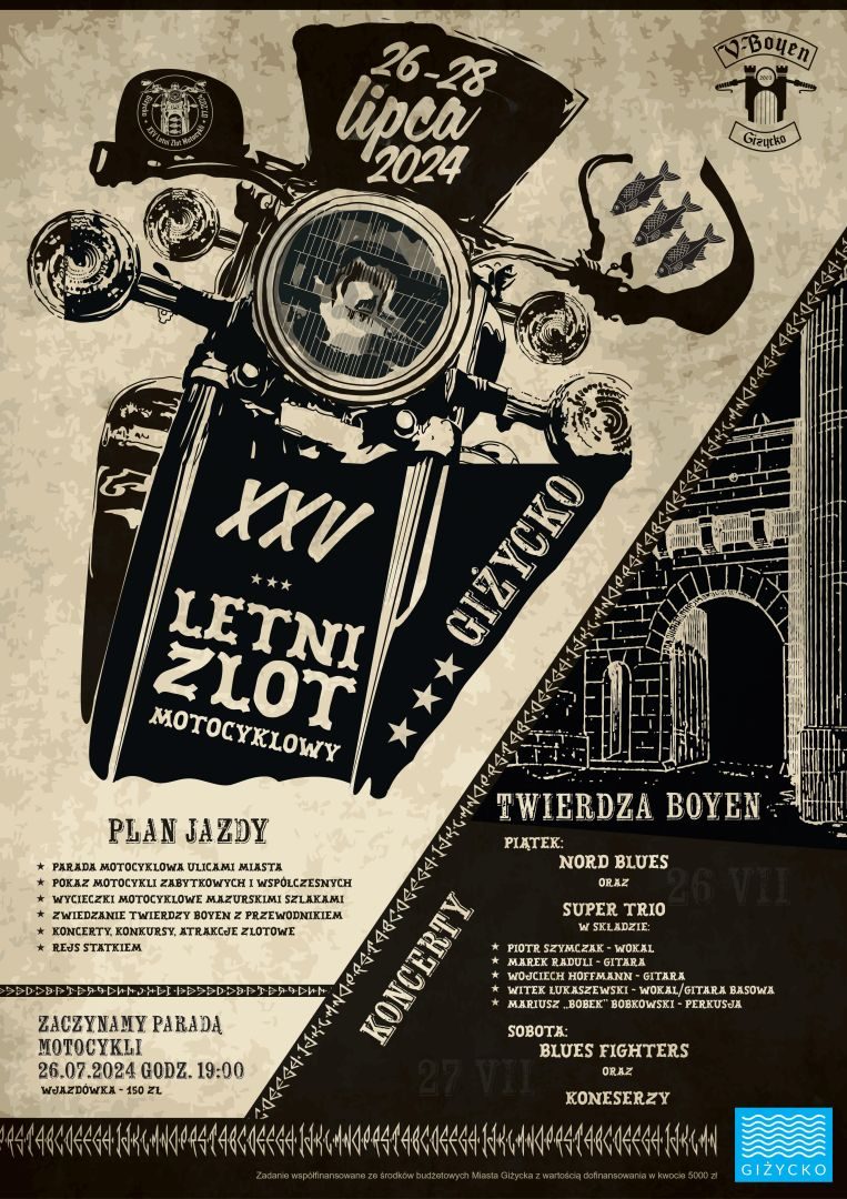 XXV Letni Zlot Motocykli Giżycko, 26-28.07.2024, Twierdza Boyen