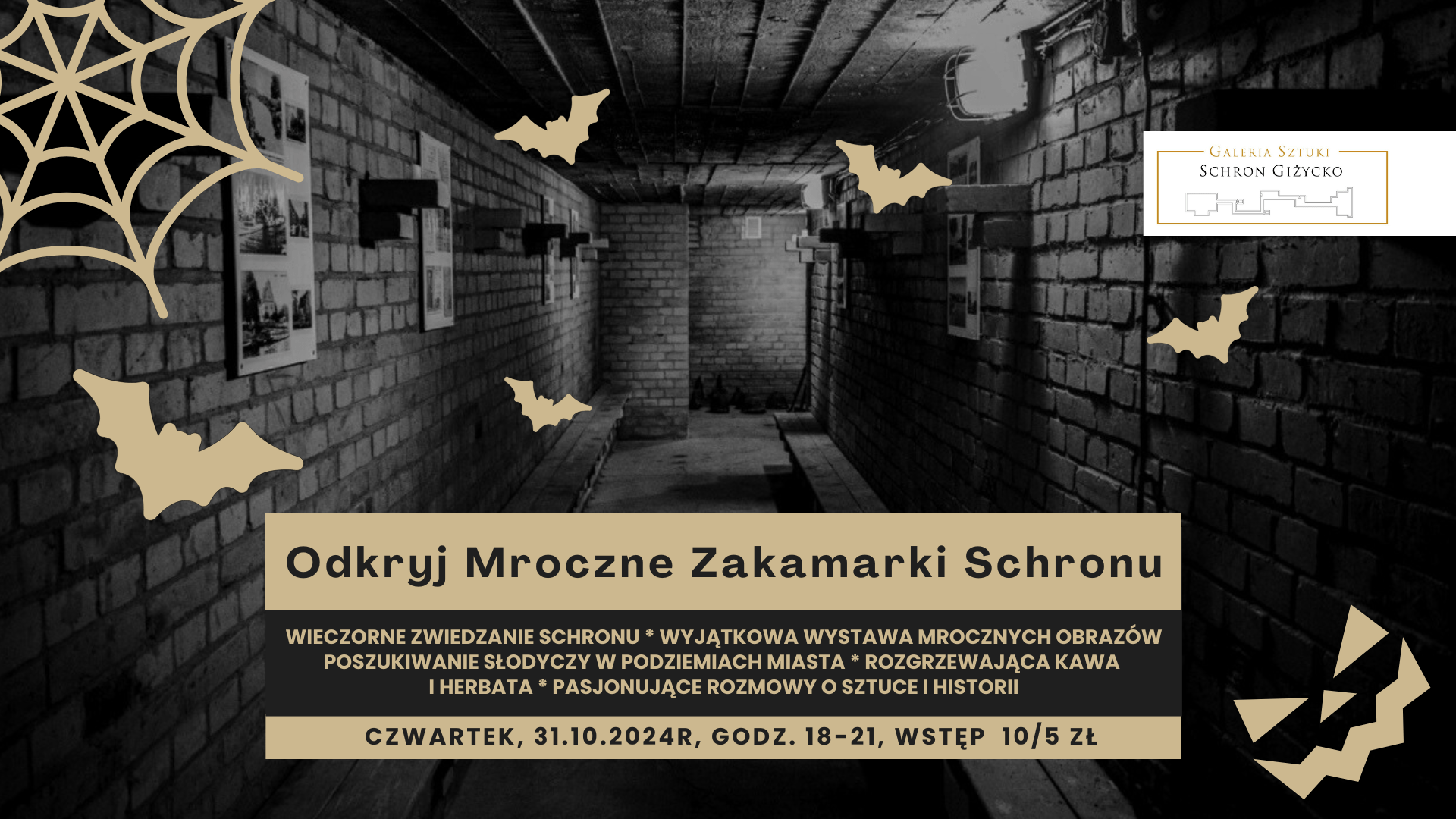 Odkrywanie Mrocznych Zakamarków Schronu – 31.10.2024, Galeria Sztuki Schron