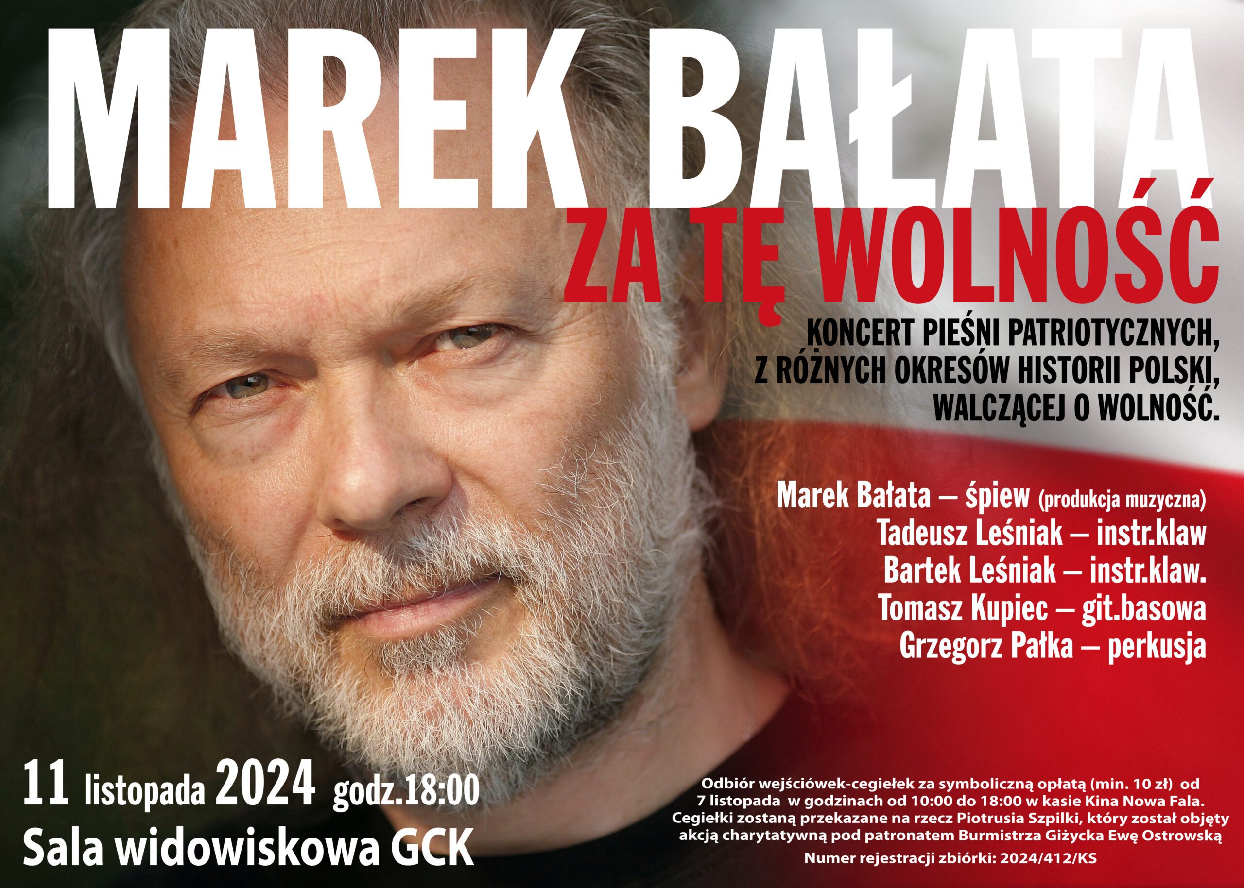 Koncert Marka Bałaty “Za tę wolność”, 11.11.2024, g.18:00, GCK