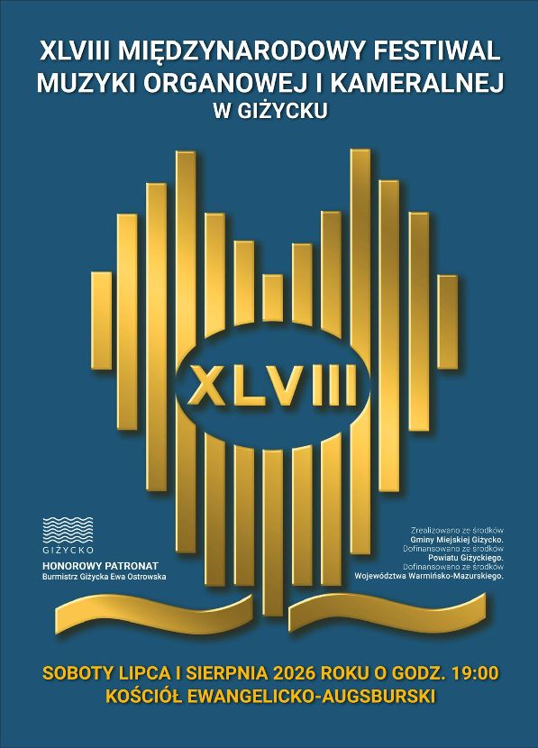 XLVIII Międzynarodowy Festiwal Muzyki Organowej i Kameralnej w Giżycku. Koncert 18 lipca 2026