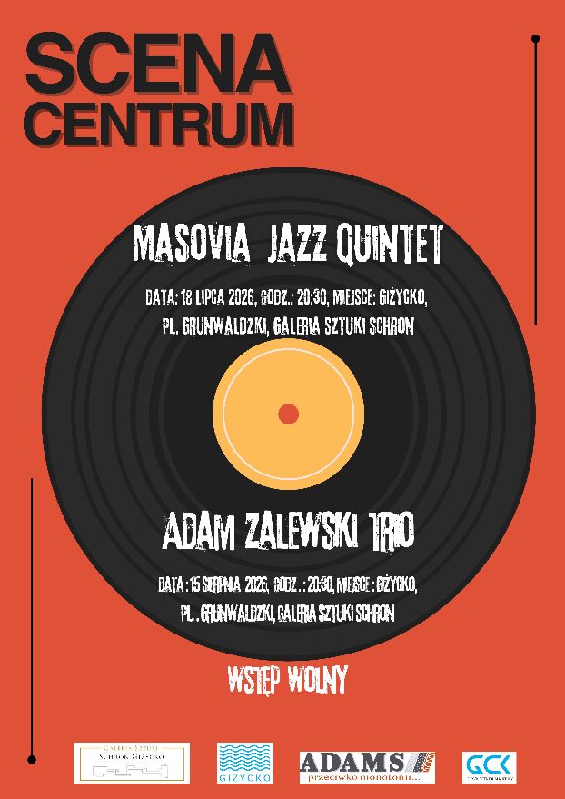 Masovia Jazz Quintet w Giżycku 18 lipca 2026. Scena Centrum w Galerii Schron
