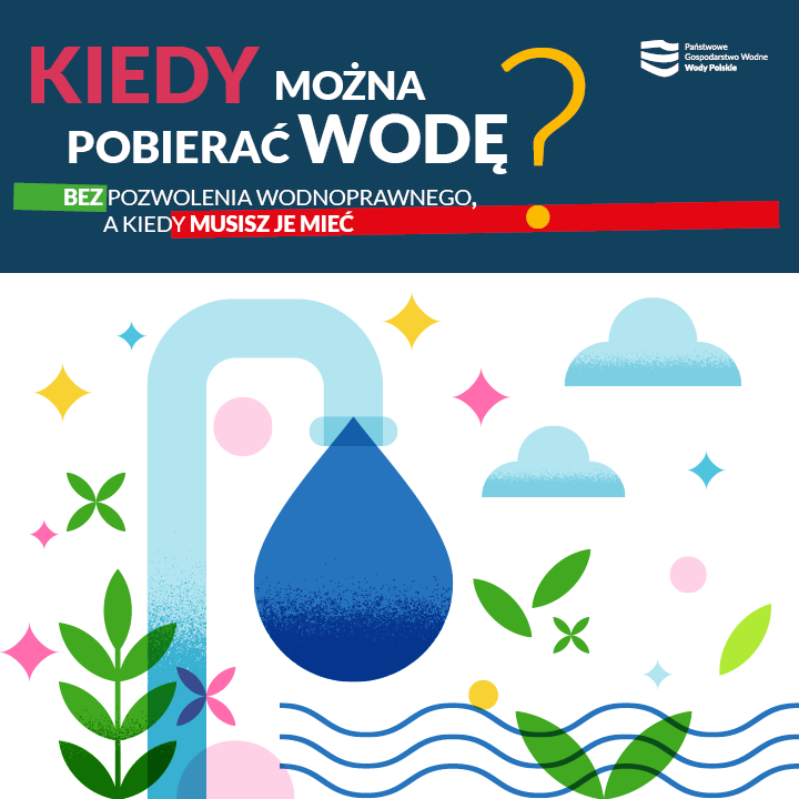 Informacja Wód Polskich o poborze wody bez pozwolenia wodnoprawnego